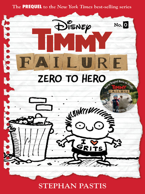 Title details for Timmy Failure: Zero to Hero by Stephan Pastis - Available